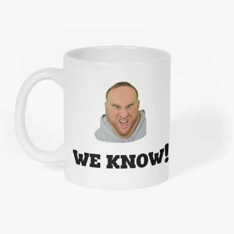 BOB WE KNOW! MUG